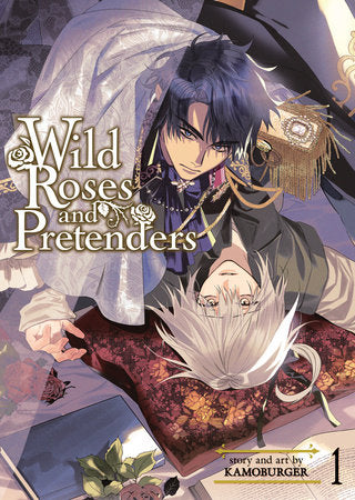 Wild Roses and Pretenders Vol. 1 Paperback by Kamoburger