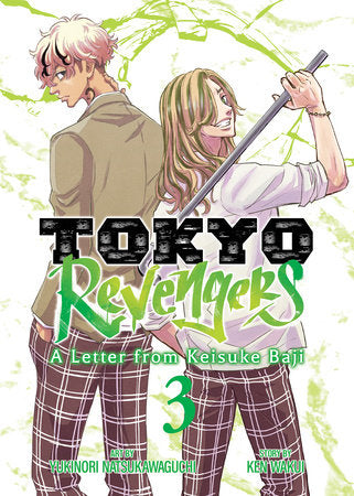Tokyo Revengers: A Letter from Keisuke Baji Vol. 3 Paperback by Ken Wakui; Illustrated by Yukinori Natsukawaguchi