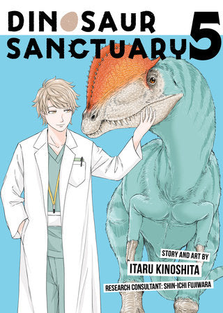 Dinosaur Sanctuary Vol. 5 Paperback by Itaru Kinoshita; Research Consulting by Shin-ichi Fujiwara