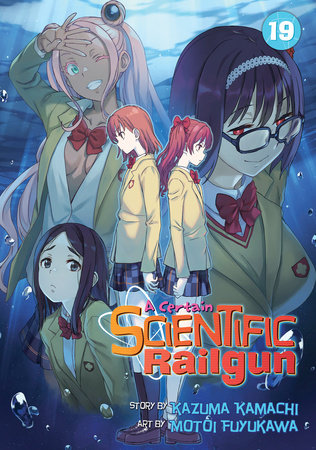 A Certain Scientific Railgun Vol. 19 Paperback by Kazuma Kamachi; Illustrated by Motoi Fuyukawa