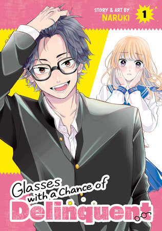 Glasses with a Chance of Delinquent Vol. 1 Paperback by Naruki