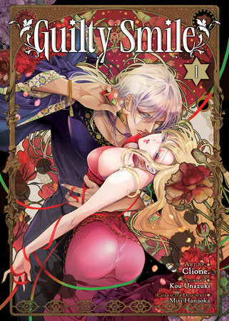 Guilty Smile (Manga) Vol. 1 Paperback by Kou Unazuki; Illustrated by Clione; Character Designs by Miri Hanaoka