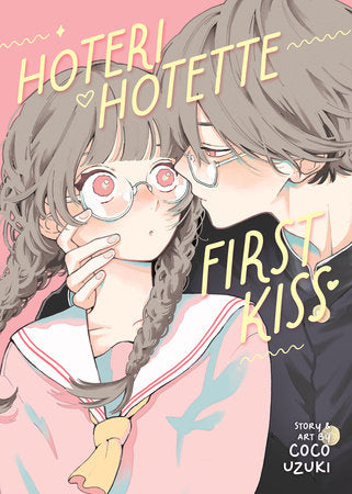 Hoteri Hotette First Kiss Paperback by Coco Uzuki