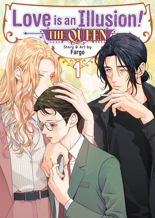 Love is an Illusion! - The Queen Vol. 1 Paperback by Fargo