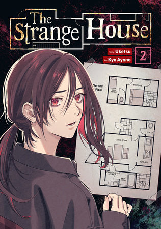 The Strange House (Manga) Vol. 2 Paperback by Uketsu; Illustrated by Kyo Ayano