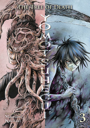 The Tree of Death: Yomotsuhegui Vol. 3 Paperback by Masasumi Kakizaki