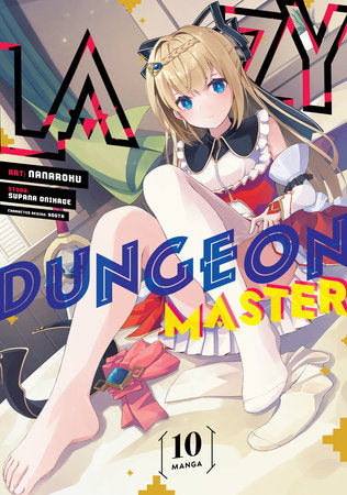 Lazy Dungeon Master (Manga) Vol. 10 Paperback by Supana Onikage; Illustrated by Nanaroku; Character Designs by Youta