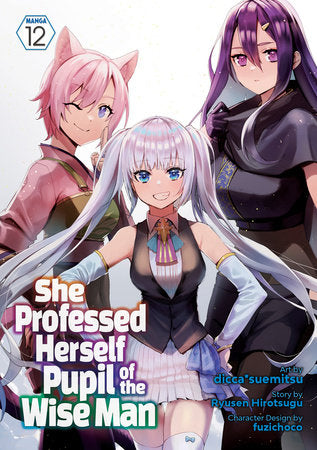 She Professed Herself Pupil of the Wise Man (Manga) Vol. 12 Paperback by Ryusen Hirotsugu; Illustrated by dicca*suemitsu; Character Designs by Fuzichoco