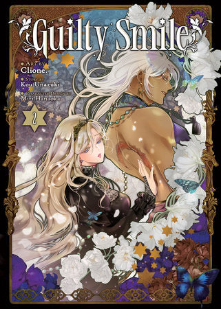 Guilty Smile (Manga) Vol. 2 Paperback by Kou Unazuki; Illustrated by Clione; Character Designs by Miri Hanaoka