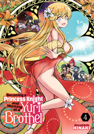 Becoming a Princess Knight and Working at a Yuri Brothel Vol. 4 Paperback by Hinaki