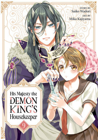 His Majesty the Demon King's Housekeeper Vol. 9 Paperback by Saiko Wadori; Illustrated by Mika Kajiyama