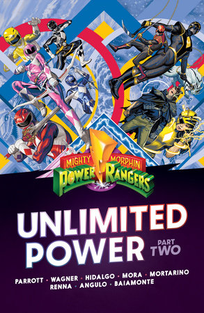 Mighty Morphin Power Rangers: Unlimited Power Vol. 2 Paperback by Ryan Parrott