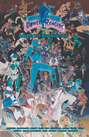 Mighty Morphin Power Rangers: Across the Morphin Grid Paperback by Sam Humphries