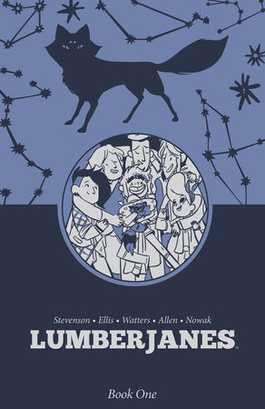 Lumberjanes Book One Hardcover by Shannon Watters