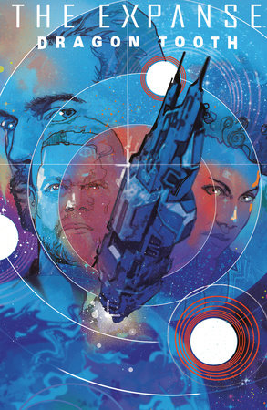 The Expanse: Dragon Tooth Deluxe Edition Hardcover by Andy Diggle
