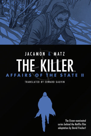 The Killer: Affairs of the State II Hardcover by Matz