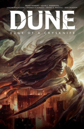 Dune: Edge of a Crysknife Hardcover by Brian Herbert