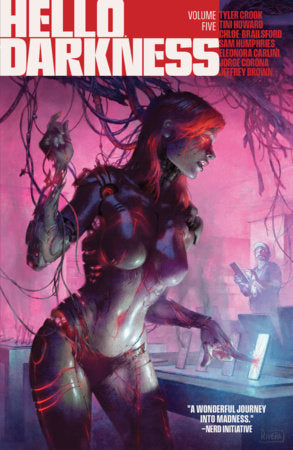 Hello Darkness Vol. 5 Paperback by Tate Brombal