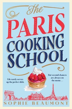 The Paris Cooking School Hardcover by Sophie Beaumont