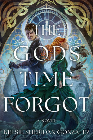 The Gods Time Forgot TR by Kelsie Sheridan Gonzalez