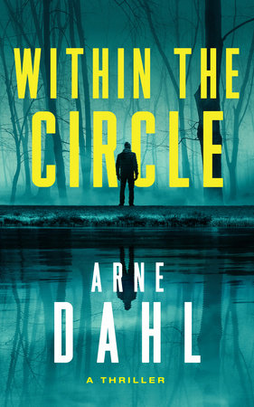 Within the Circle Hardcover by Arne Dahl