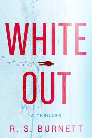 Whiteout TR by R. S. Burnett