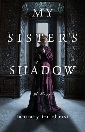My Sister's Shadow Paperback by January Gilchrist