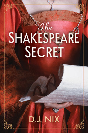 The Shakespeare Secret TR by D. J. Nix