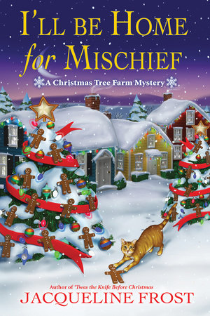 I'll Be Home for Mischief TR by Jacqueline Frost