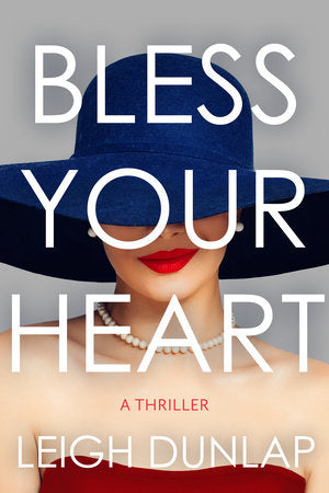 Bless Your Heart TR by Leigh Dunlap