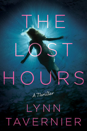 The Lost Hours Paperback by Lynn Tavernier