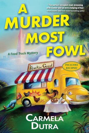 A Murder Most Fowl Paperback by Carmela Dutra