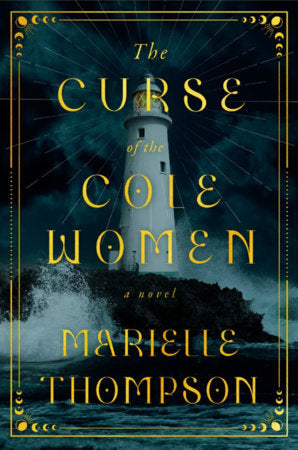 The Curse of the Cole Women TR by Marielle Thompson