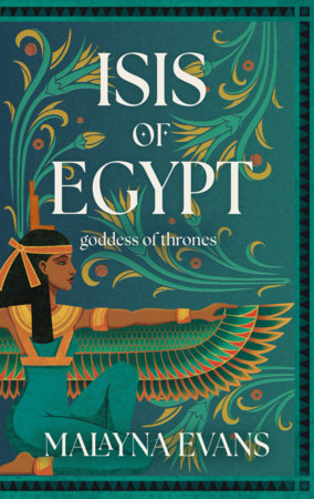 Isis of Egypt: Goddess of Thrones Paperback by Malayna Evans