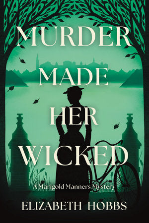 Murder Made Her Wicked TR by Elizabeth Hobbs