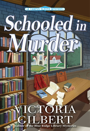 Schooled in Murder TR by Victoria Gilbert