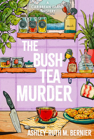 The Bush Tea Murder Paperback by Ashley-Ruth M. Bernier