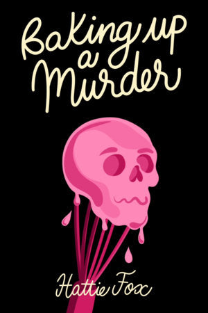 Baking Up a Murder Paperback by Hattie Fox