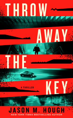 Throw Away the Key Paperback by Jason M. Hough
