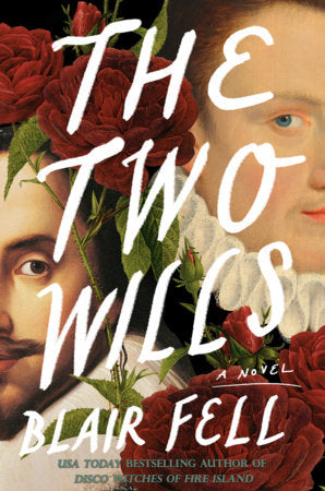 The Two Wills Paperback by Blair Fell