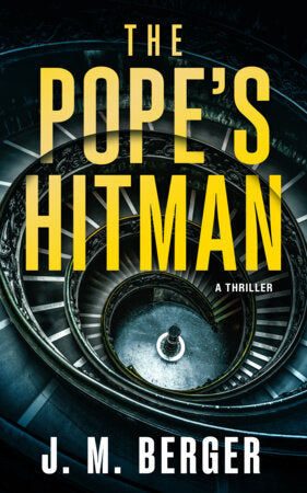 The Pope's Hitman Paperback by J.M. Berger