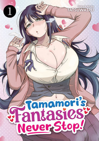 Tamamori's Fantasies Never Stop! Vol. 1 Paperback by TATSUWAIPU