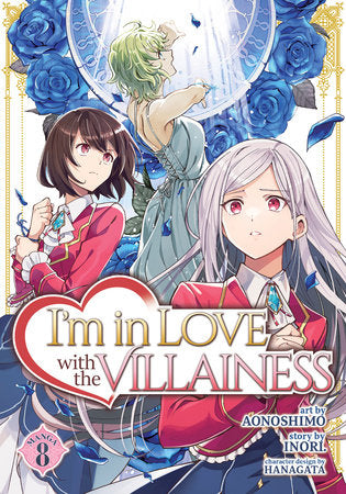 I'm in Love with the Villainess (Manga) Vol. 8 Paperback by Inori; Illustrated by Aonoshimo; Character Designs by Hanagata