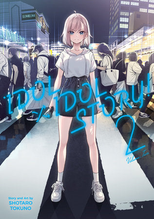 IDOL x IDOL STORY! Vol. 2 Paperback by Shotaro Tokuno