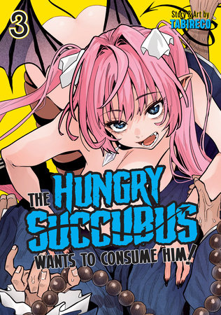 The Hungry Succubus Wants to Consume Him Vol. 3 Paperback by Tabireco