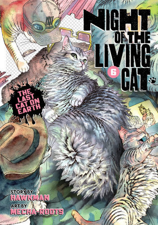 Night of the Living Cat Vol. 6 Paperback by Hawkman; Illustrated by Mecha-Roots