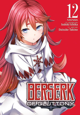 Berserk of Gluttony (Manga) Vol. 12 Paperback by Isshiki Ichika; Illustrated by Daisuke Takino