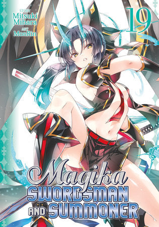 Magika Swordsman and Summoner Vol. 19 Paperback by Mitsuki Mihara; Illustrated by MonRin
