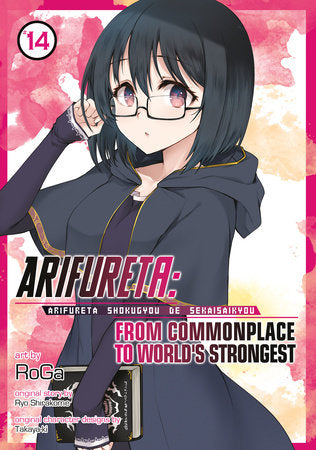 Arifureta: From Commonplace to World's Strongest (Manga) Vol. 14 Paperback by Ryo Shirakome; Illustrated by RoGa; Character Designs by Takaya-ki