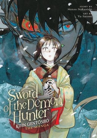 Sword of the Demon Hunter: Kijin Gentosho (Manga) Vol. 7 Paperback by Motoo Nakanishi; Illustrated by Yu Satomi
